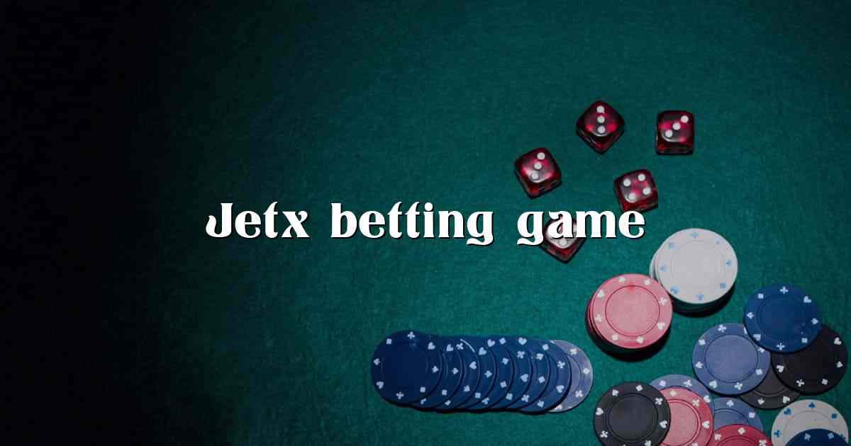Jetx betting game